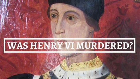 how did henry vi die.